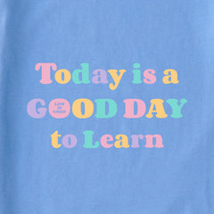 Women's Good Day To Learn Short Sleeve Crusher Tee