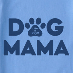 Women's Dog Mama Short Sleeve Crusher Tee