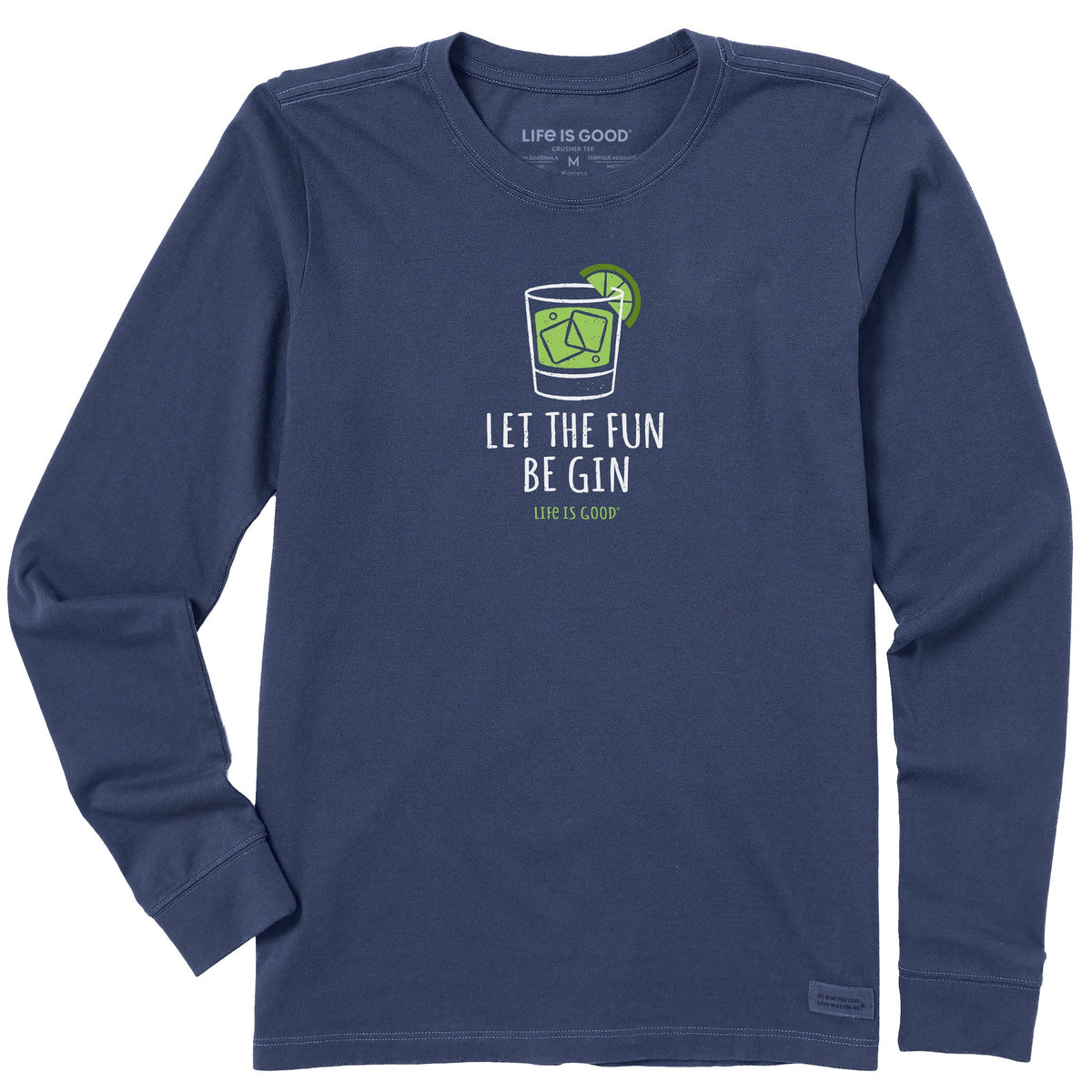 Women's Let the Fun Be Gin Long Sleeve Crusher Tee
