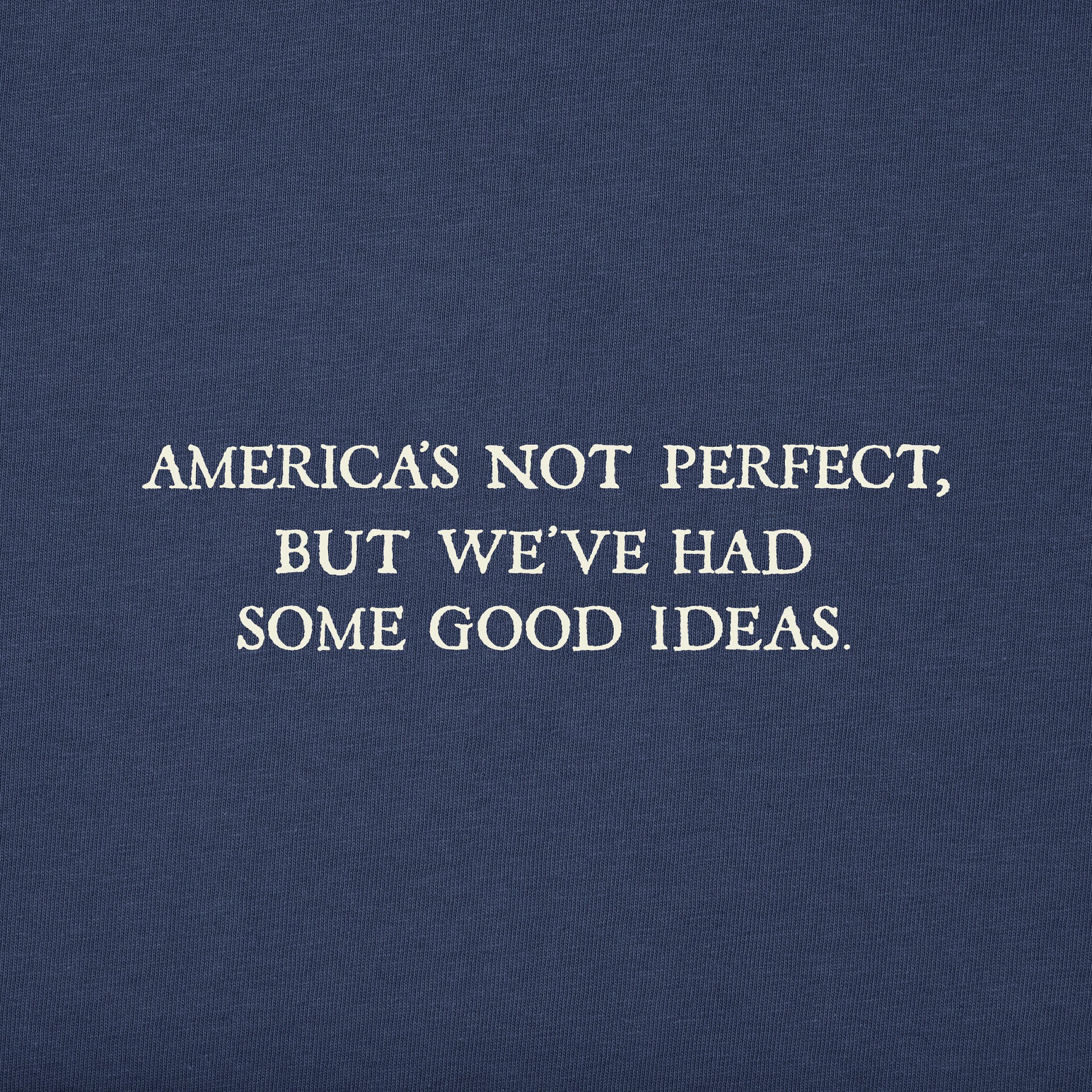 Men's America's Had Some Good Ideas Short Sleeve Tee
