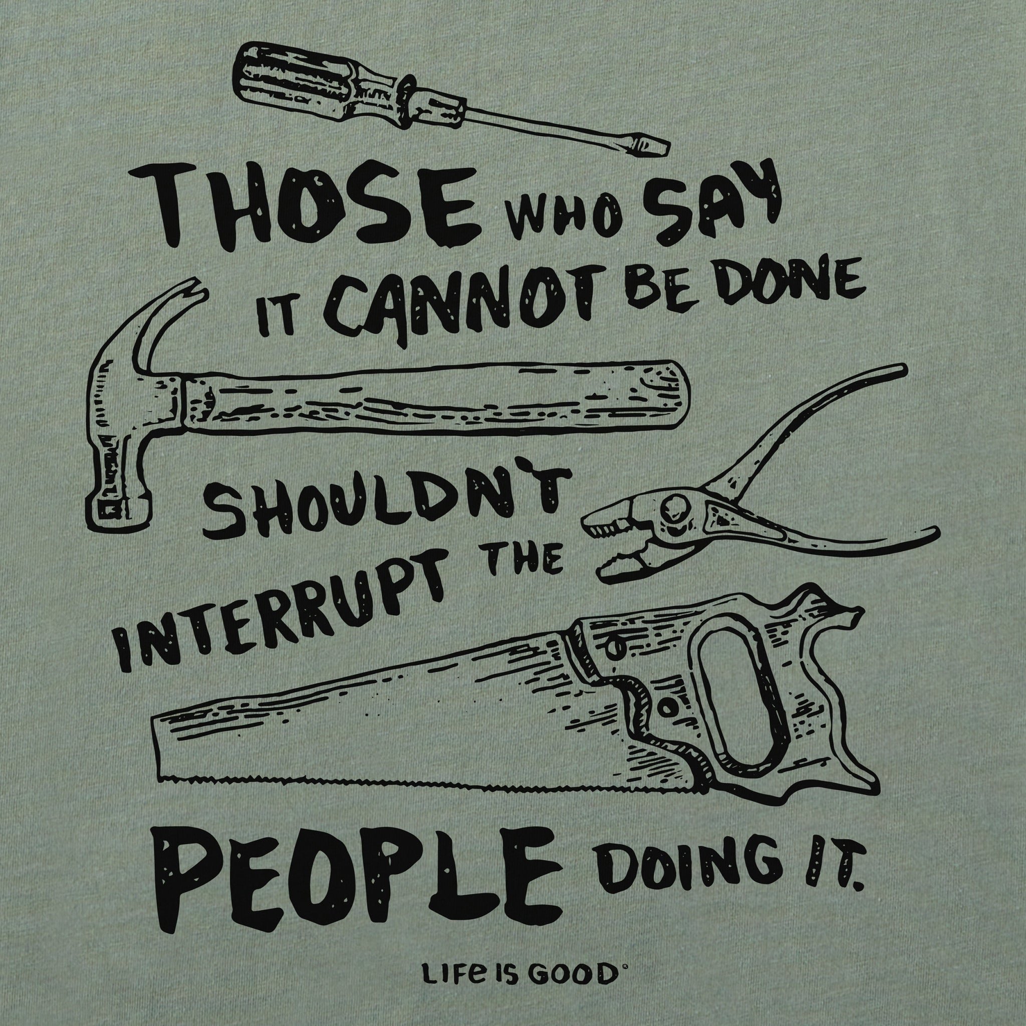 Men's Don't Interrupt - Tools Short Sleeve Crusher Tee