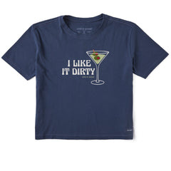 Women's I Like it Dirty Martini Short Sleeve Crusher Boxy Tee