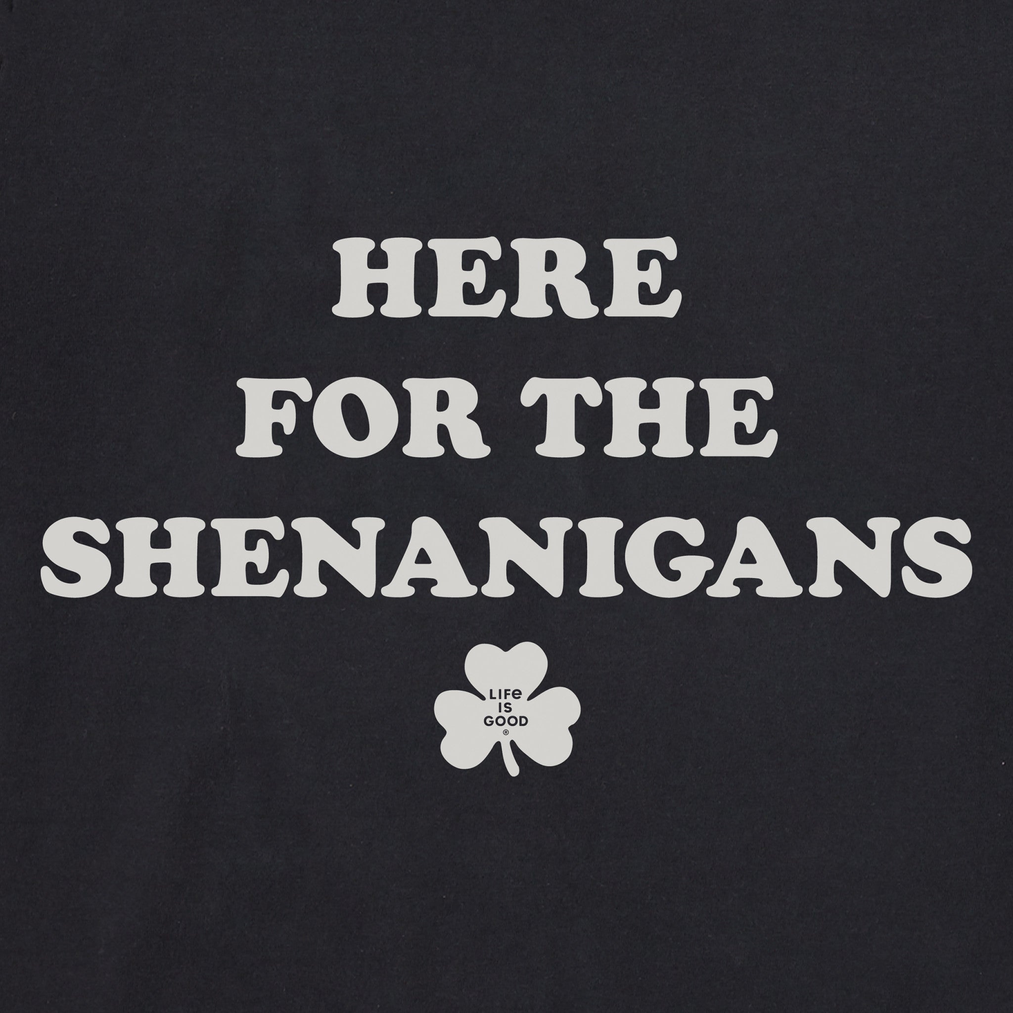 Women's Here for the Shenanigans Short Sleeve Crusher Tee