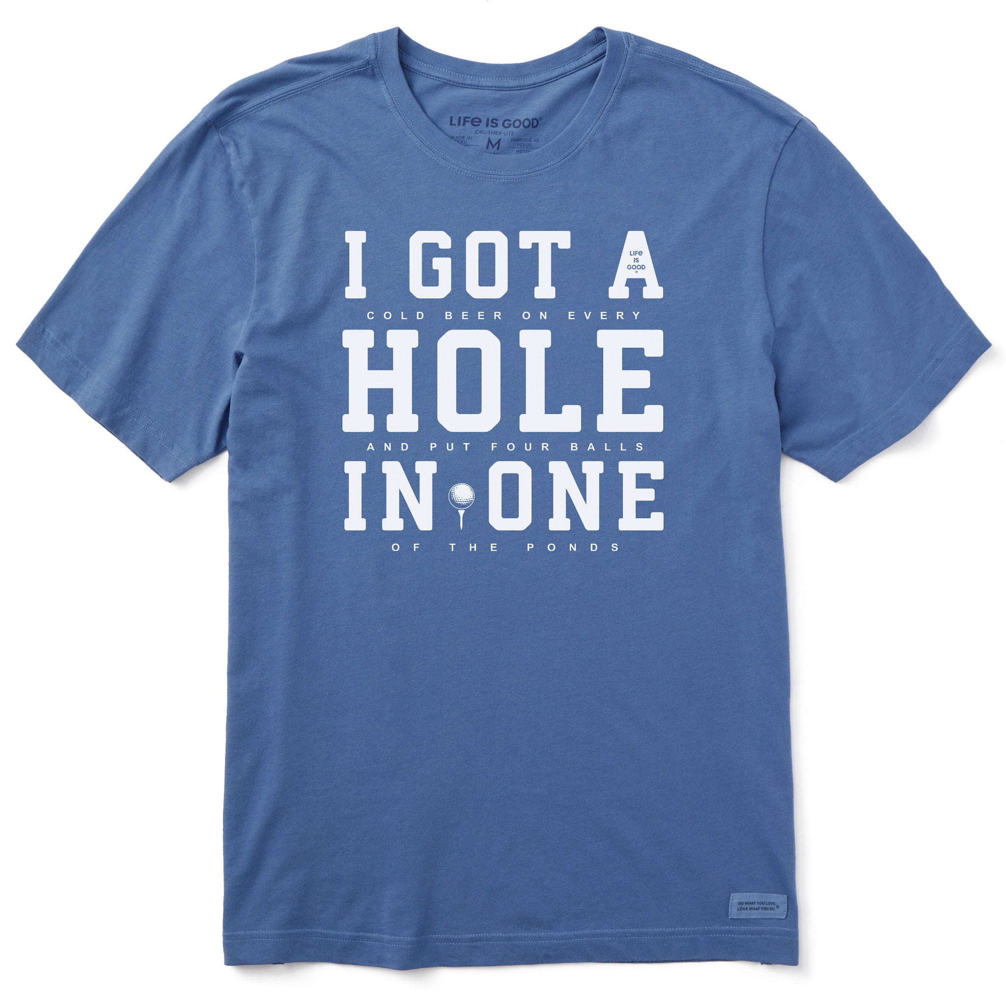 Men's I Got a Hole in One Short Sleeve Tee
