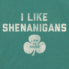 Men's I Like Shenanigans Short Sleeve Crusher Tee