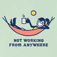 Women's Jackie Not Working From Anywhere Short Sleeve Tee