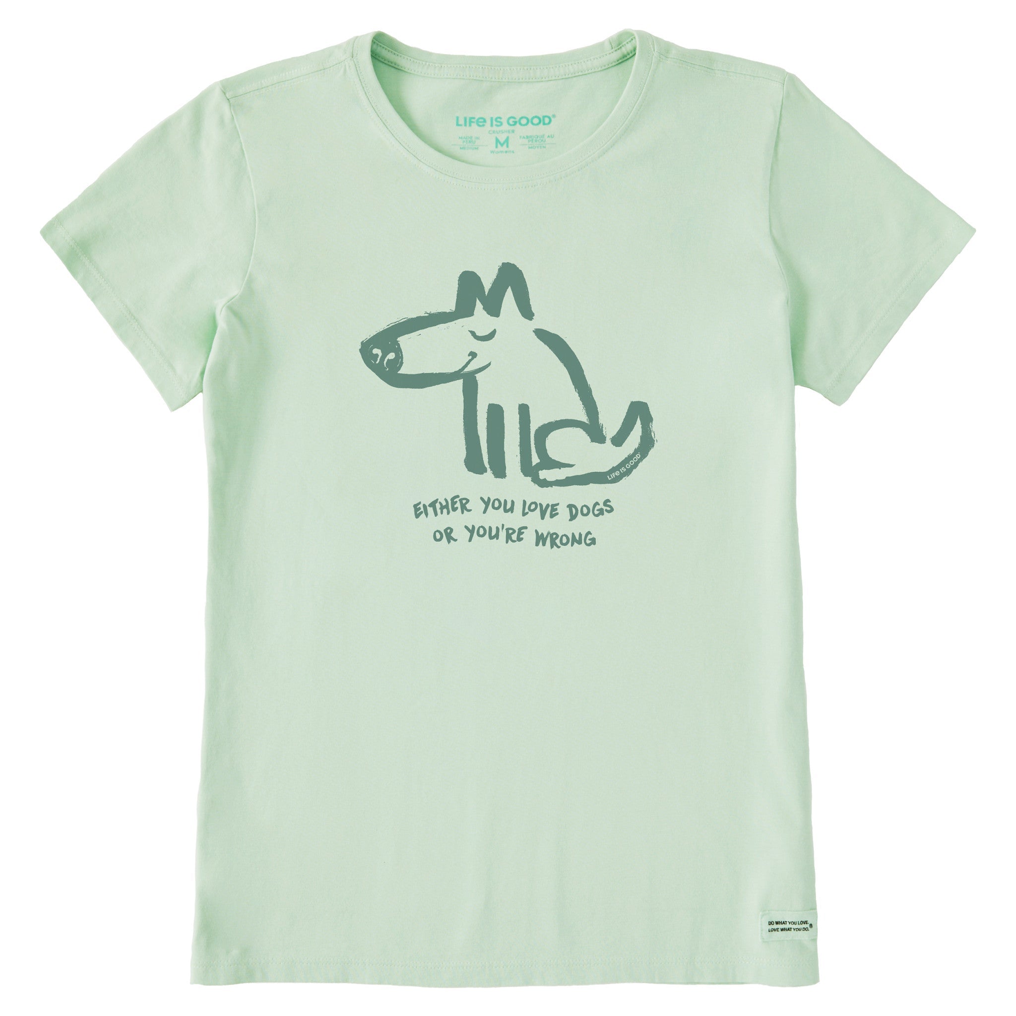 Women's Either You Love Dogs or You're Wrong Short Sleeve Tee