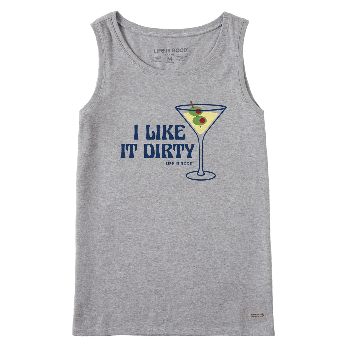 Women's I Like it Dirty Martini Crusher Tank