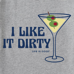 Women's I Like it Dirty Martini Crusher Tank