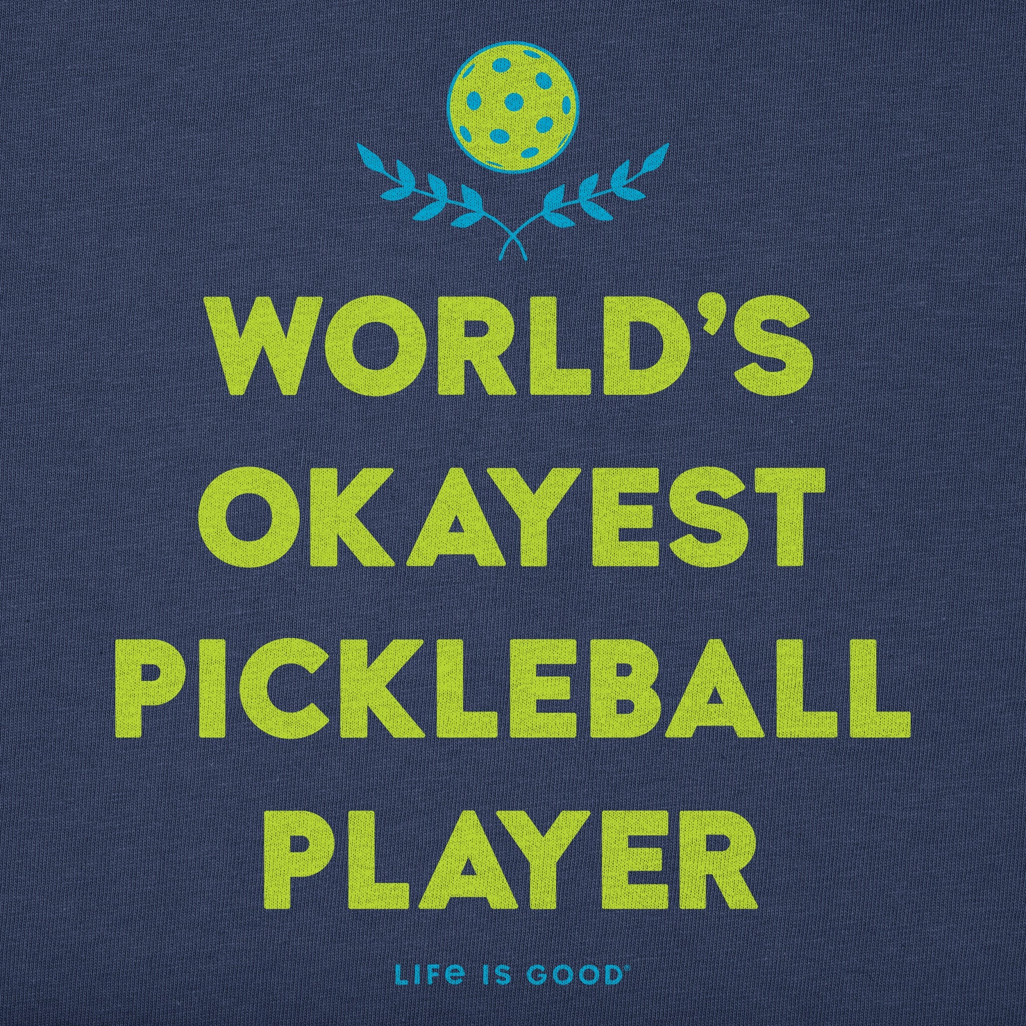 Men's World's Okayest Pickleball Player Short Sleeve Tee