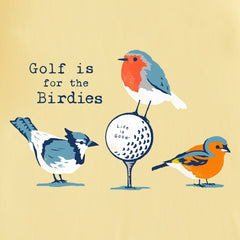Women's Golf is for the Birdies Short Sleeve Tee