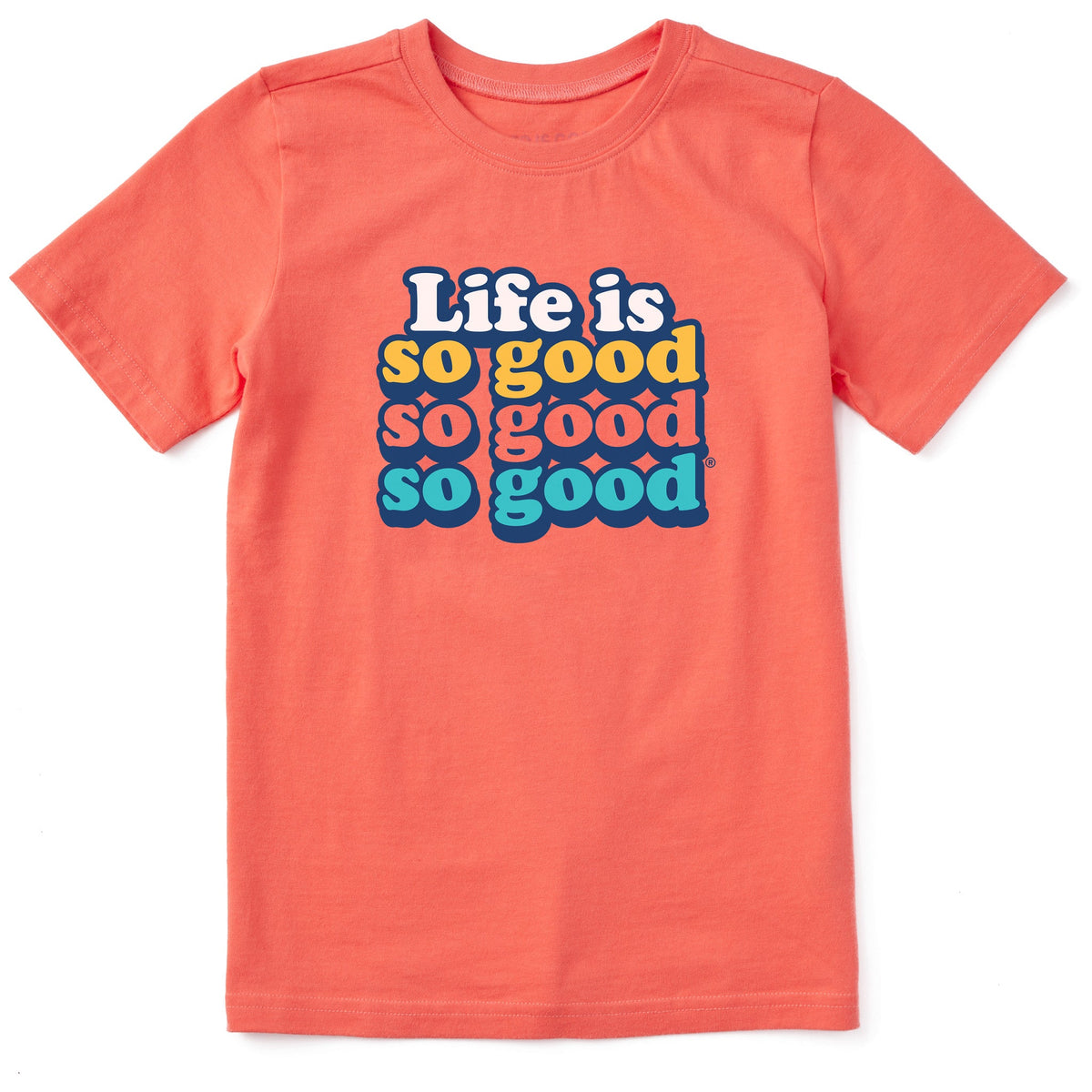 Kids Life is so so so Good Short Sleeve Crusher Tee