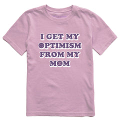 Kids Optimism from My Mom Short Sleeve Crusher Tee