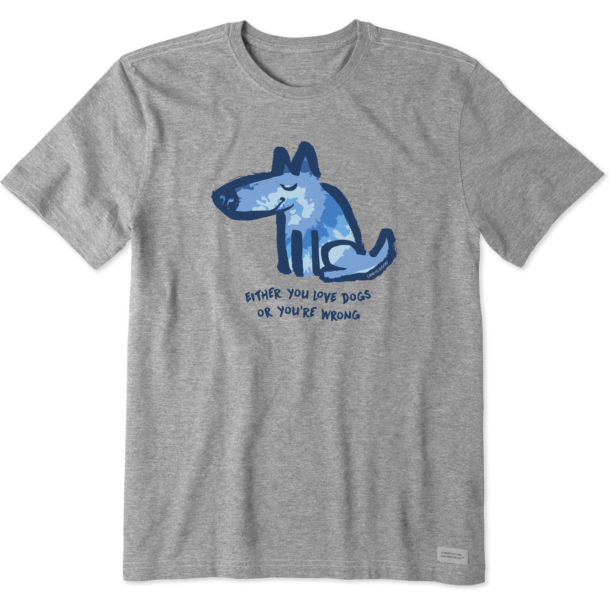 Men's Tie Dye Love Dogs or Wrong Short Sleeve Tee
