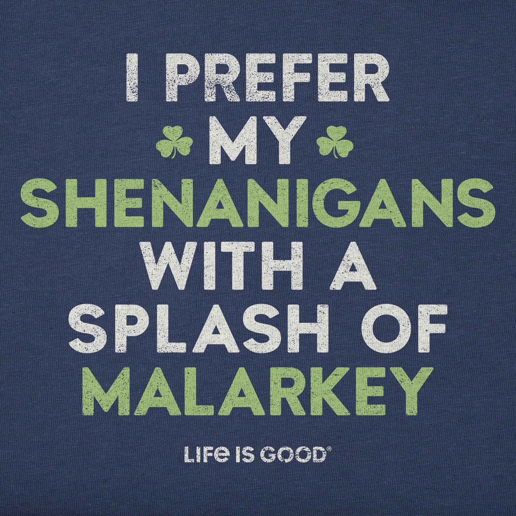 Men's Shenanigans with Malarkey Short Sleeve Crusher Tee