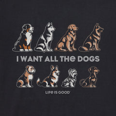 Women's I Want All the Dogs Short Sleeve Tee