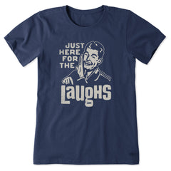 Women's Here for the Laughs Short Sleeve Tee