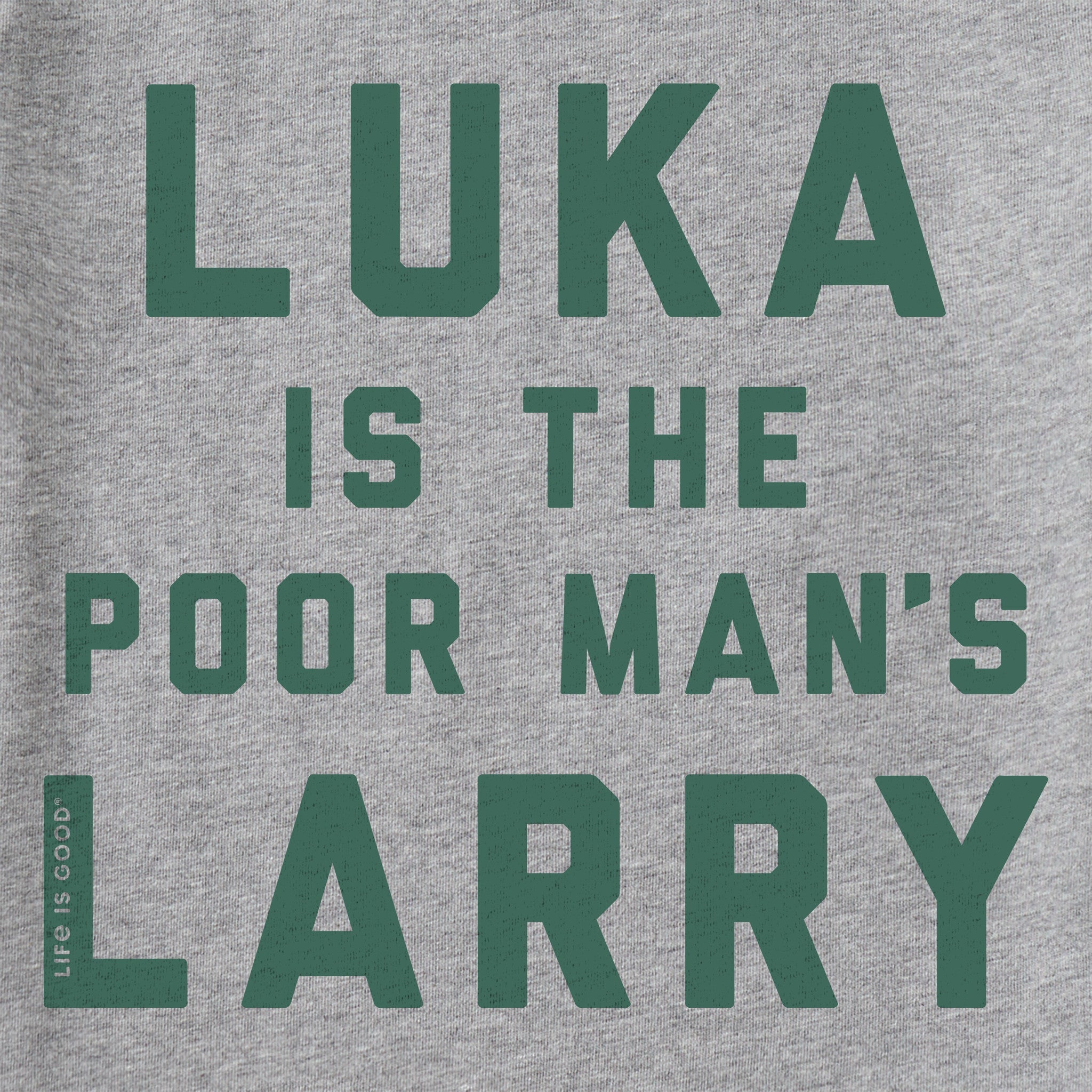 Men's Luka is the Poor Man's Larry Short Sleeve Tee