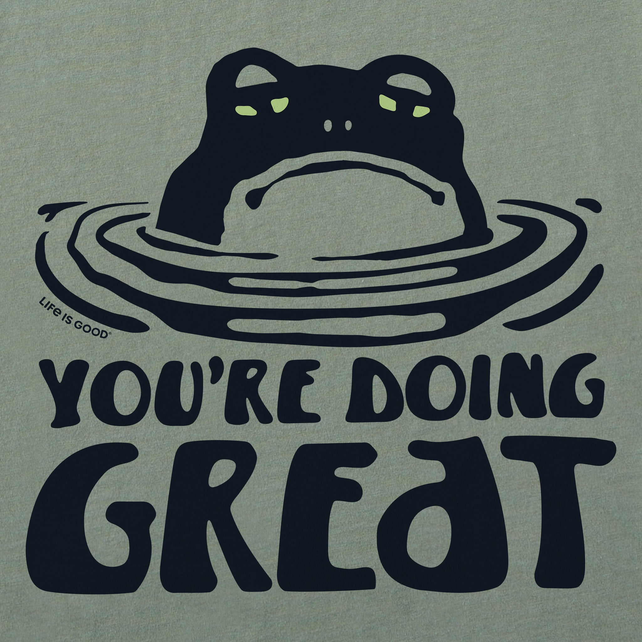 Men's You're Doing Great Frog Short Sleeve Crusher Tee