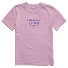 Kids I Deserve A Little Treat Short Sleeve Crusher Tee