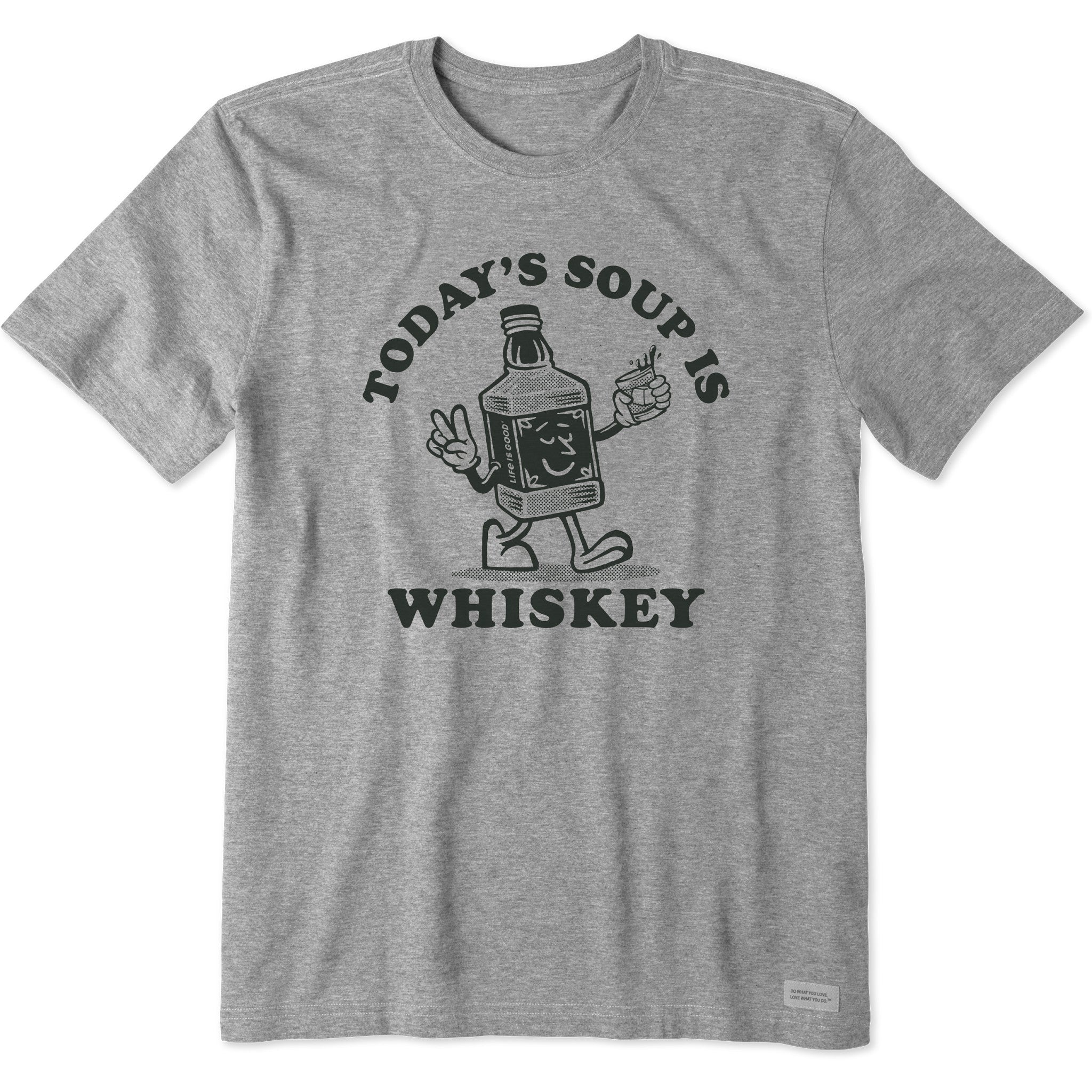 Men's Today's Soup is Whiskey Short Sleeve Tee