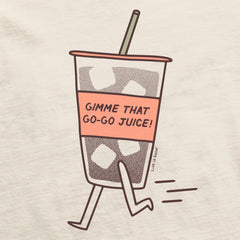 Women's Gimme That Go-Go Juice Short Sleeve Crusher Tee