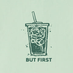 Women's But First Iced Coffee Short Sleeve Crusher Vee