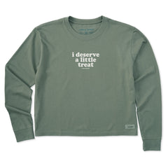 Women's I Deserve A Little Treat Long Sleeve Crusher Boxy Tee