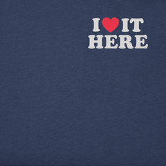 Men's I Love it Here Short Sleeve Tee