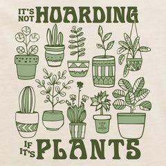 Women's It's Not Hoarding if it's Plants Short Sleeve Crusher Boxy Tee