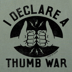 Women's I Declare a Thumb War Short Sleeve Crusher Tee