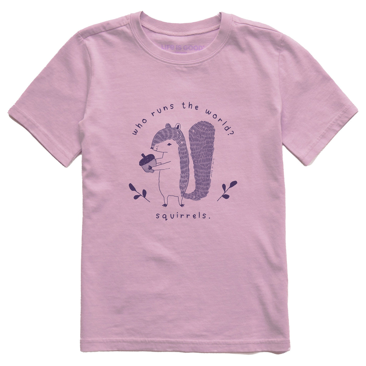 Kids Who Runs the World?  Squirrels Short Sleeve Crusher Tee