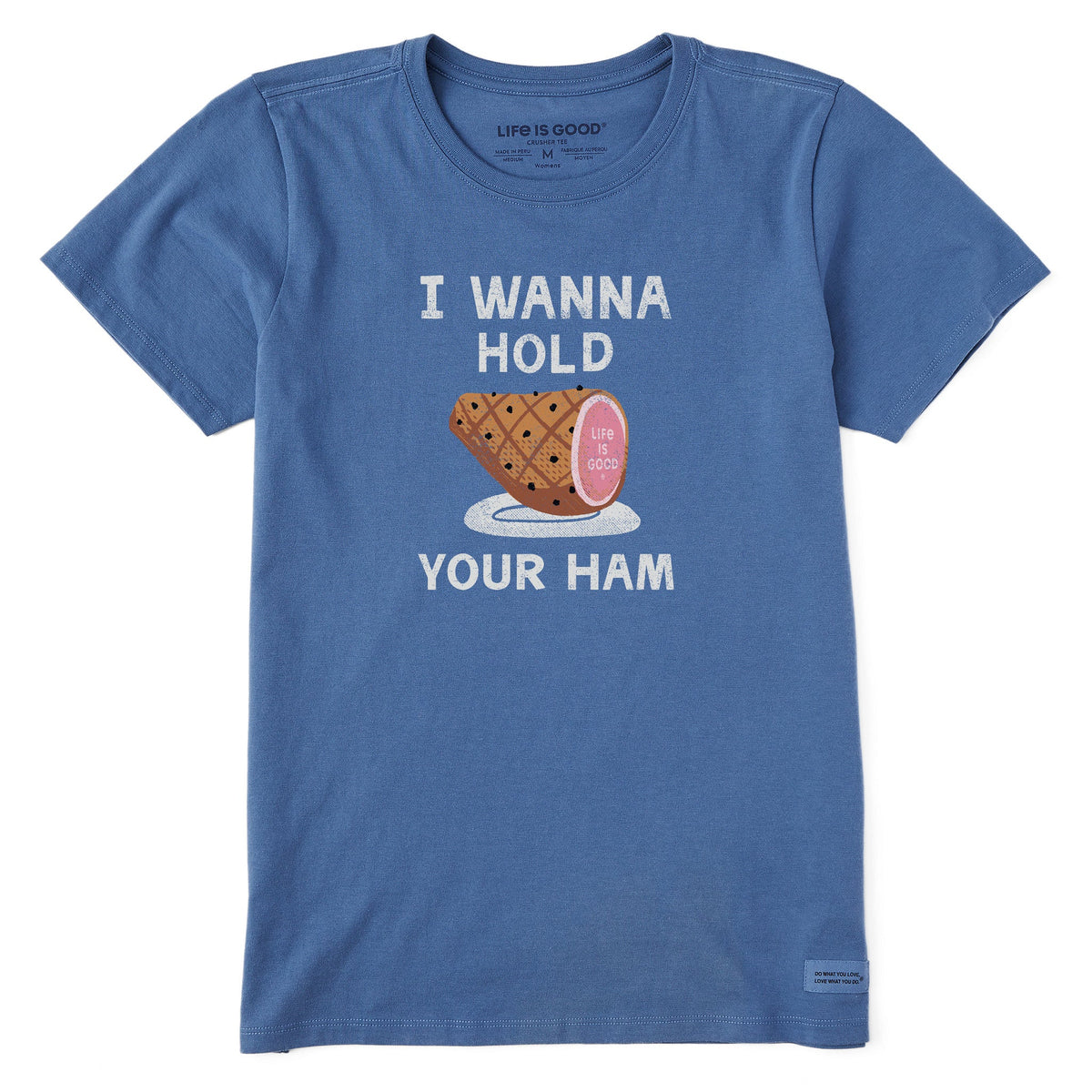 Women's I Wanna Hold Your Ham Short Sleeve Crusher Tee