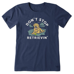 Women's Don't Stop Retrievin' Golden Short Sleeve Crusher Tee