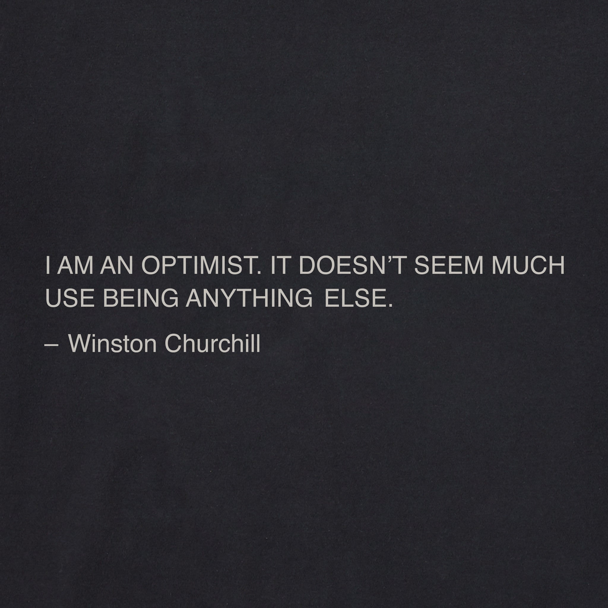 Men's I am an Optimist - Churchill Short Sleeve Crusher Tee