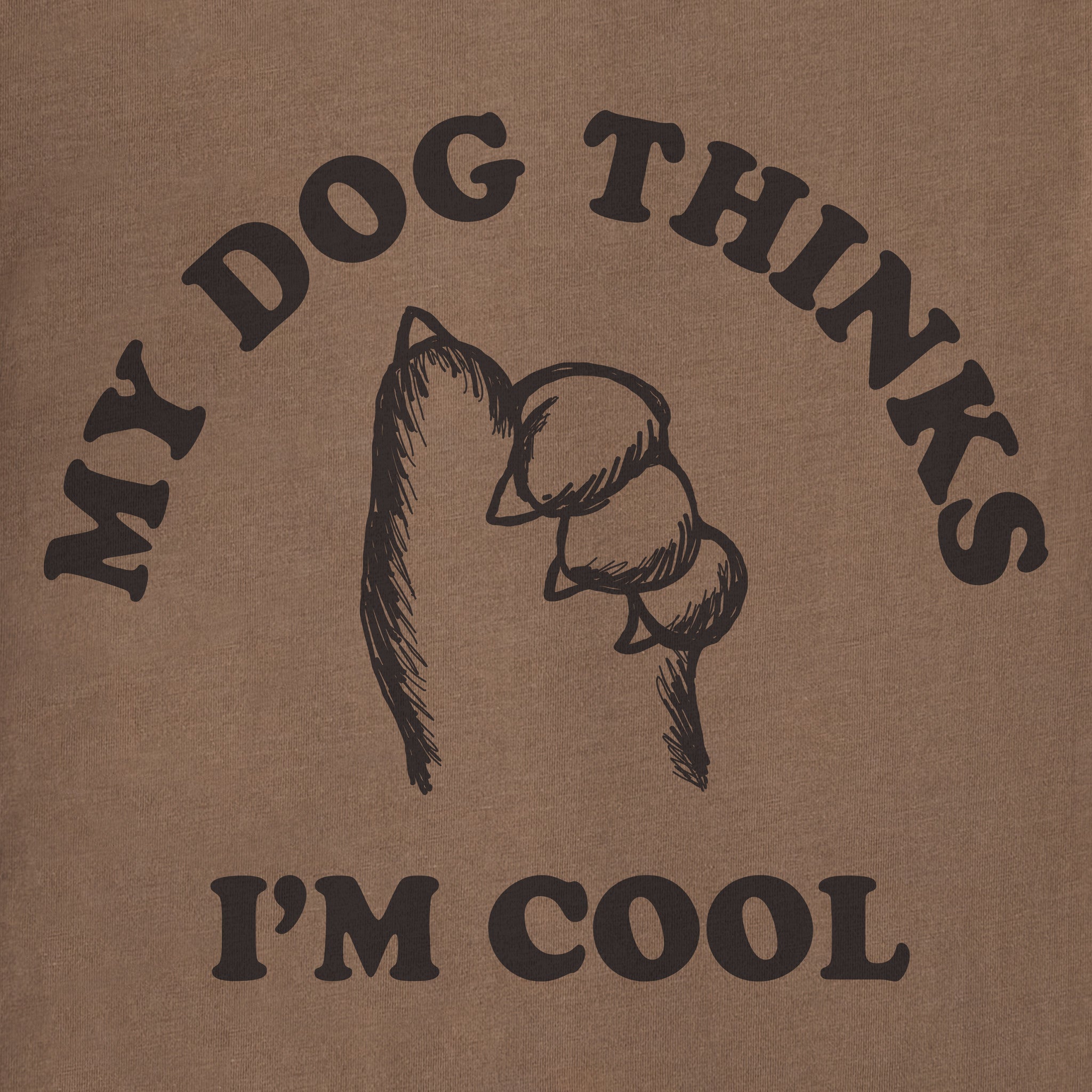 Men's My Dog Thinks I'm Cool Paws Up Short Sleeve Crusher Tee