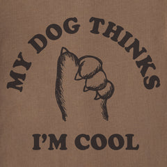 Men's My Dog Thinks I'm Cool Paws Up Short Sleeve Crusher Tee