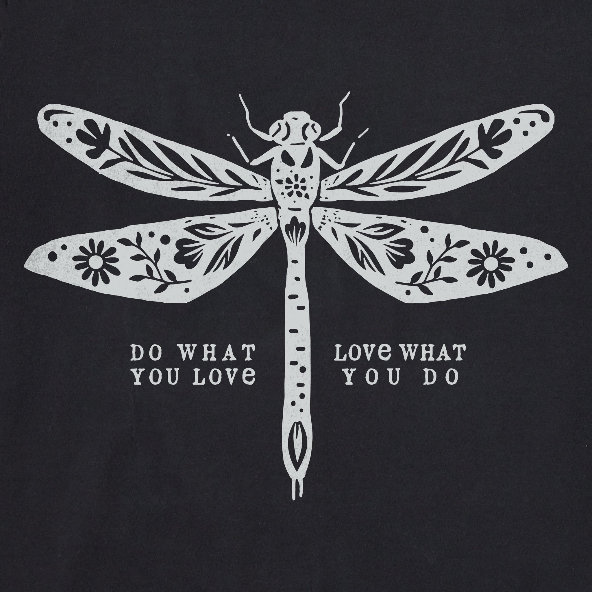 Women's Do What You Love Dragonfly Floral Short Sleeve Crusher-LITE Tee