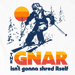 Kids The Gnar Isn't Gonna Shred Itself Short Sleeve Crusher Tee