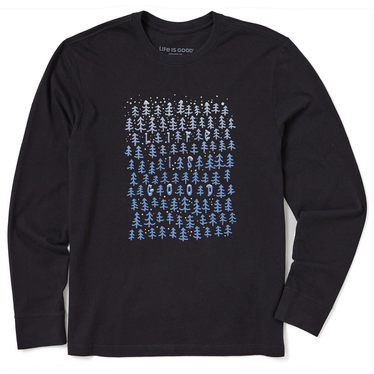 Men's Life is Good in the Snowy Forest Long Sleeve Crusher Tee