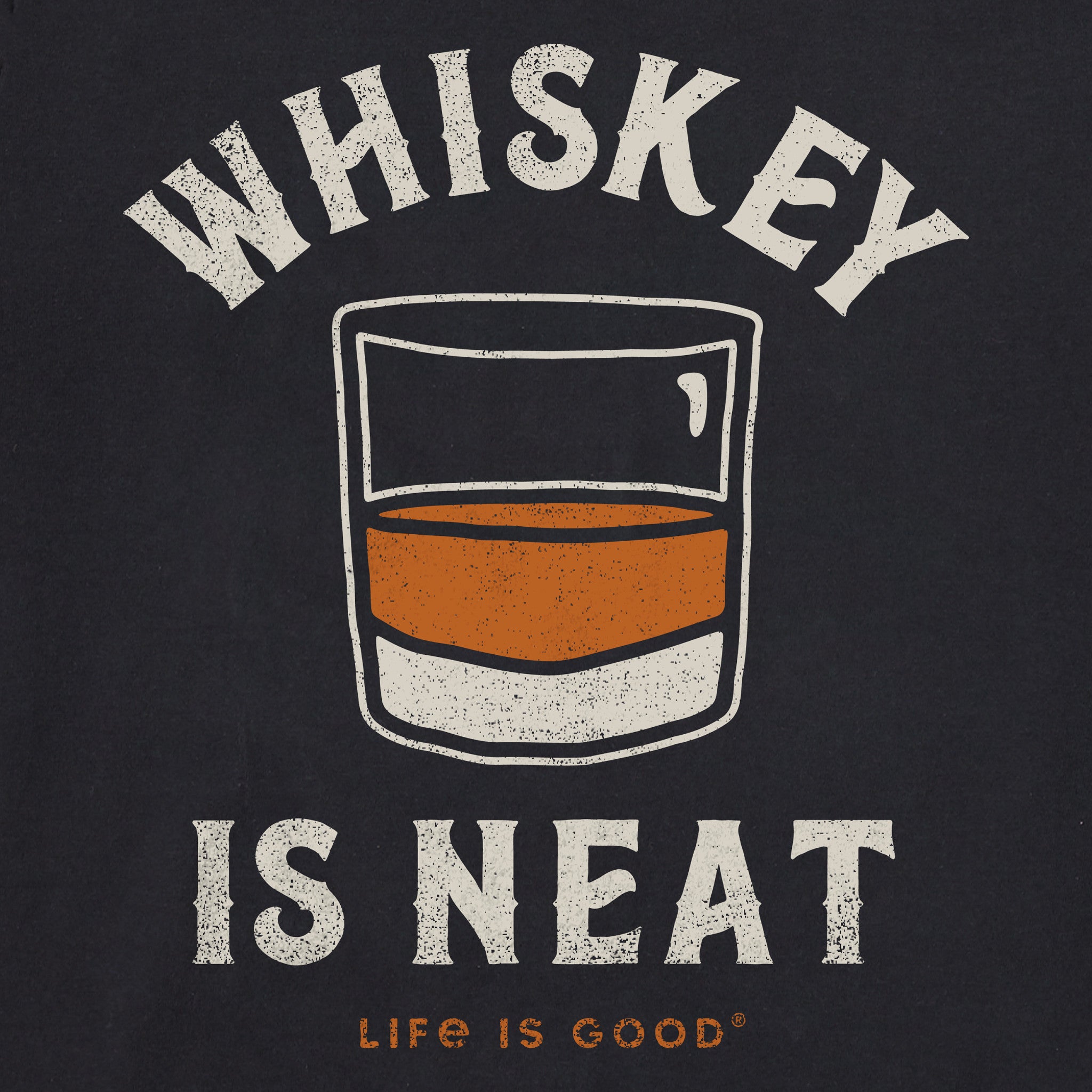 Men's Whiskey is Neat Long Sleeve Crusher Tee