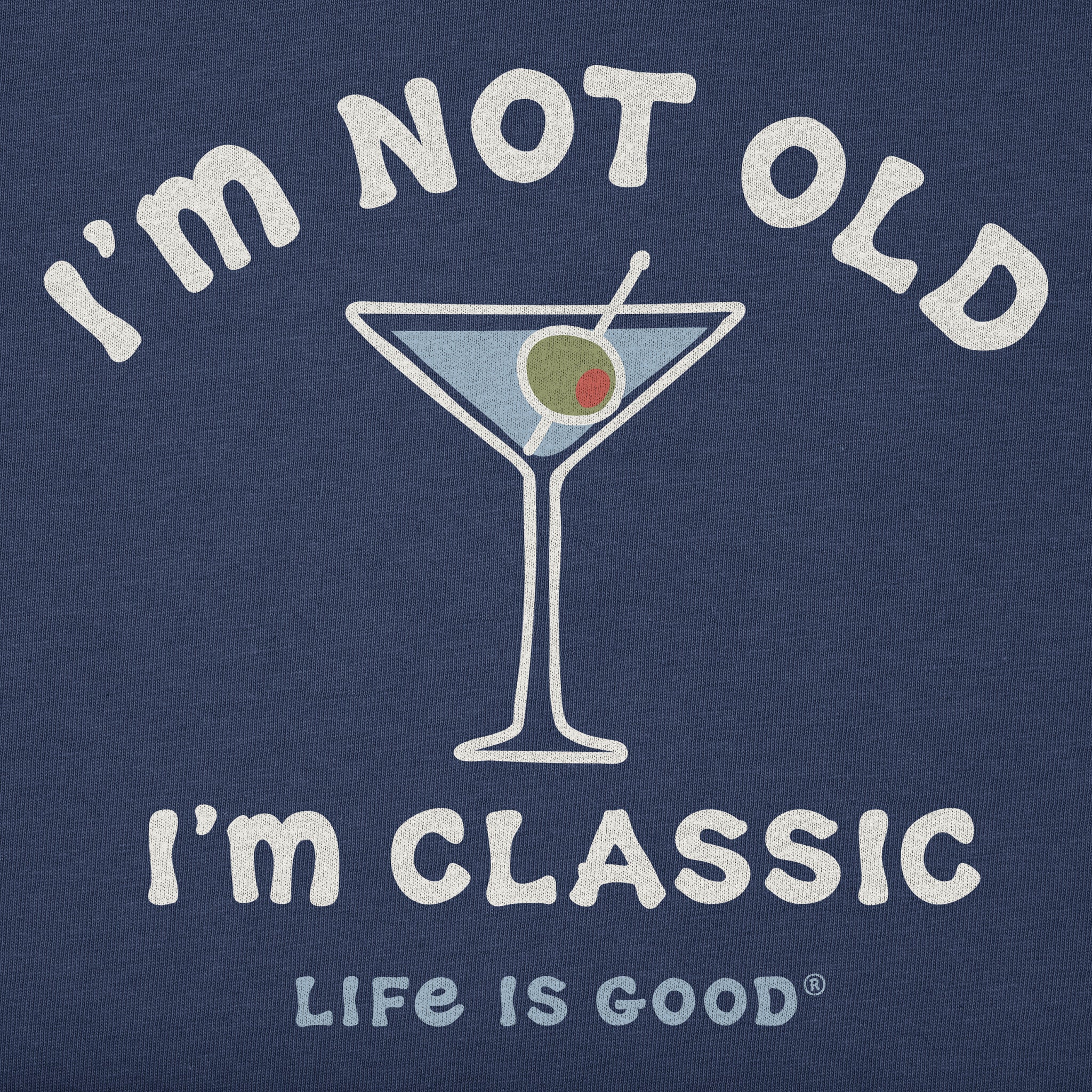 Women's I'm Not Old I'm Classic Martini Short Sleeve Crusher Tee