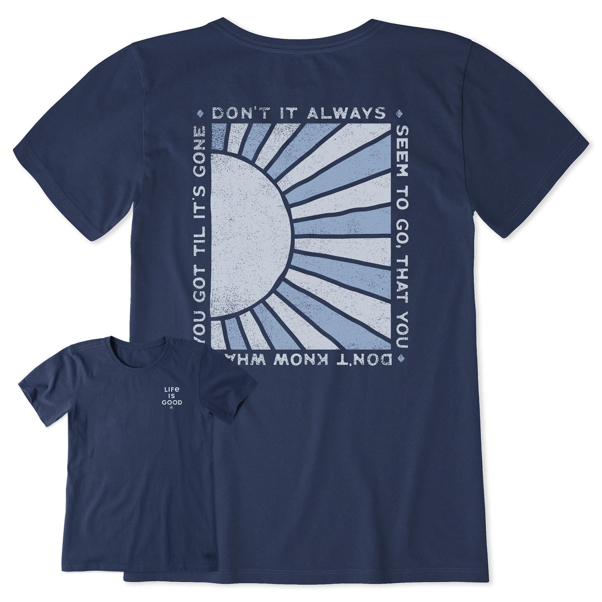 Women's Don't It Always Seem to Go Short Sleeve Crusher Tee