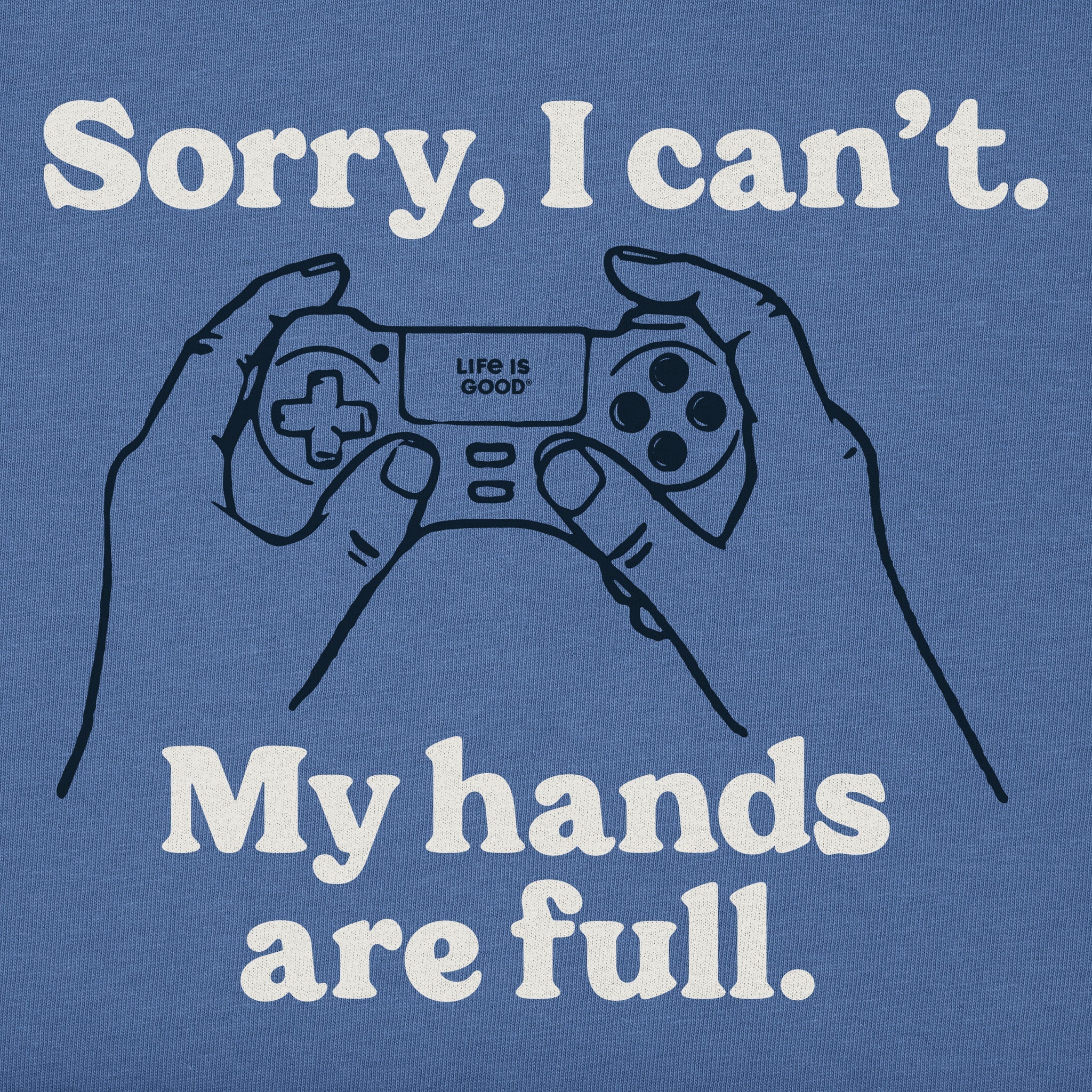Kids Sorry I Can't My Hands are Full Short Sleeve Crusher Tee
