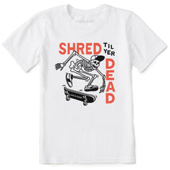 Kids Shred til yer Dead Skateboard Skeleton Short Sleeve Crusher Tee