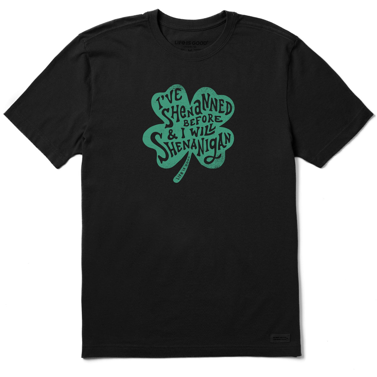 Men's I Will Shenanigan Short Sleeve Crusher Tee