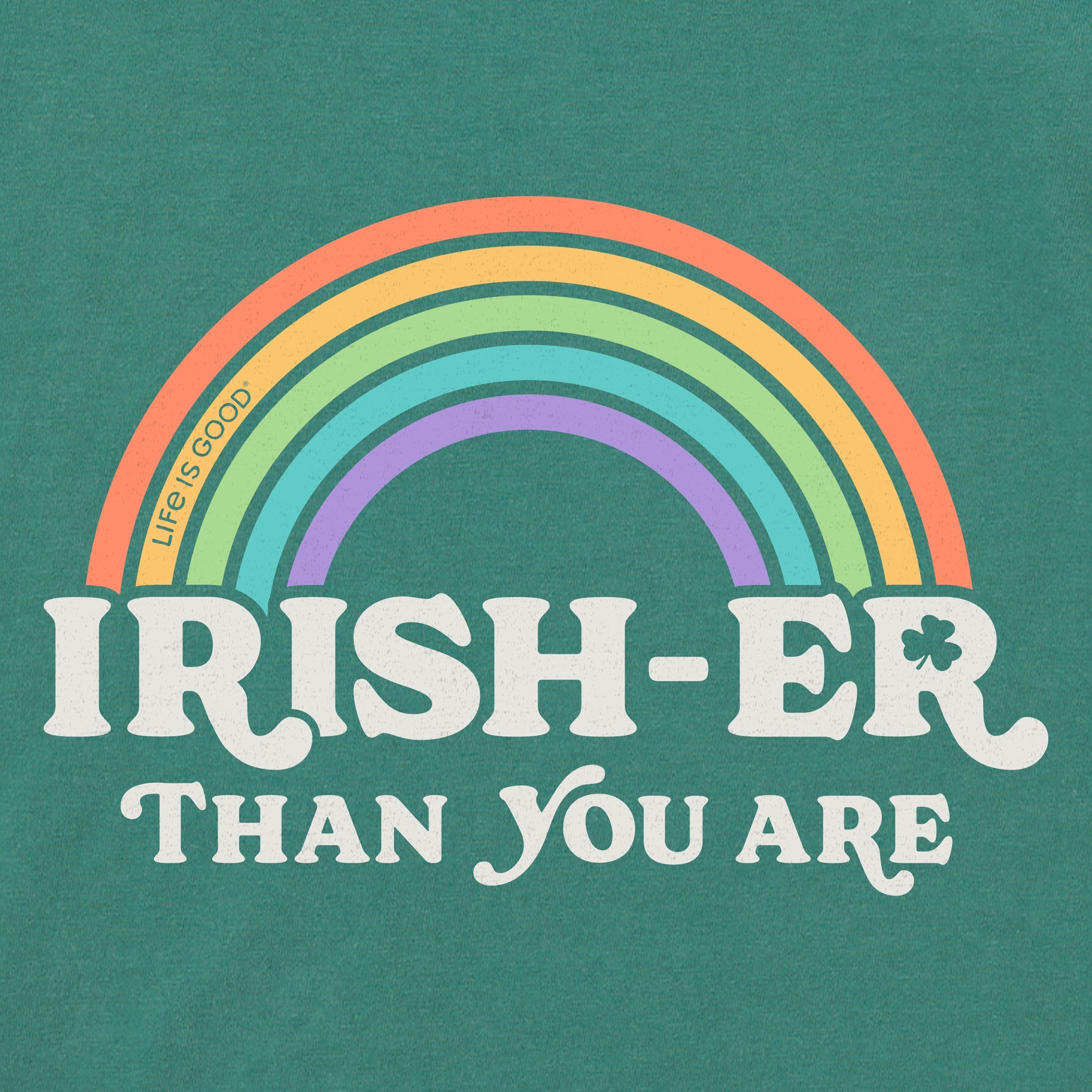 Men's Irish-er Than You Are Short Sleeve Crusher Tee