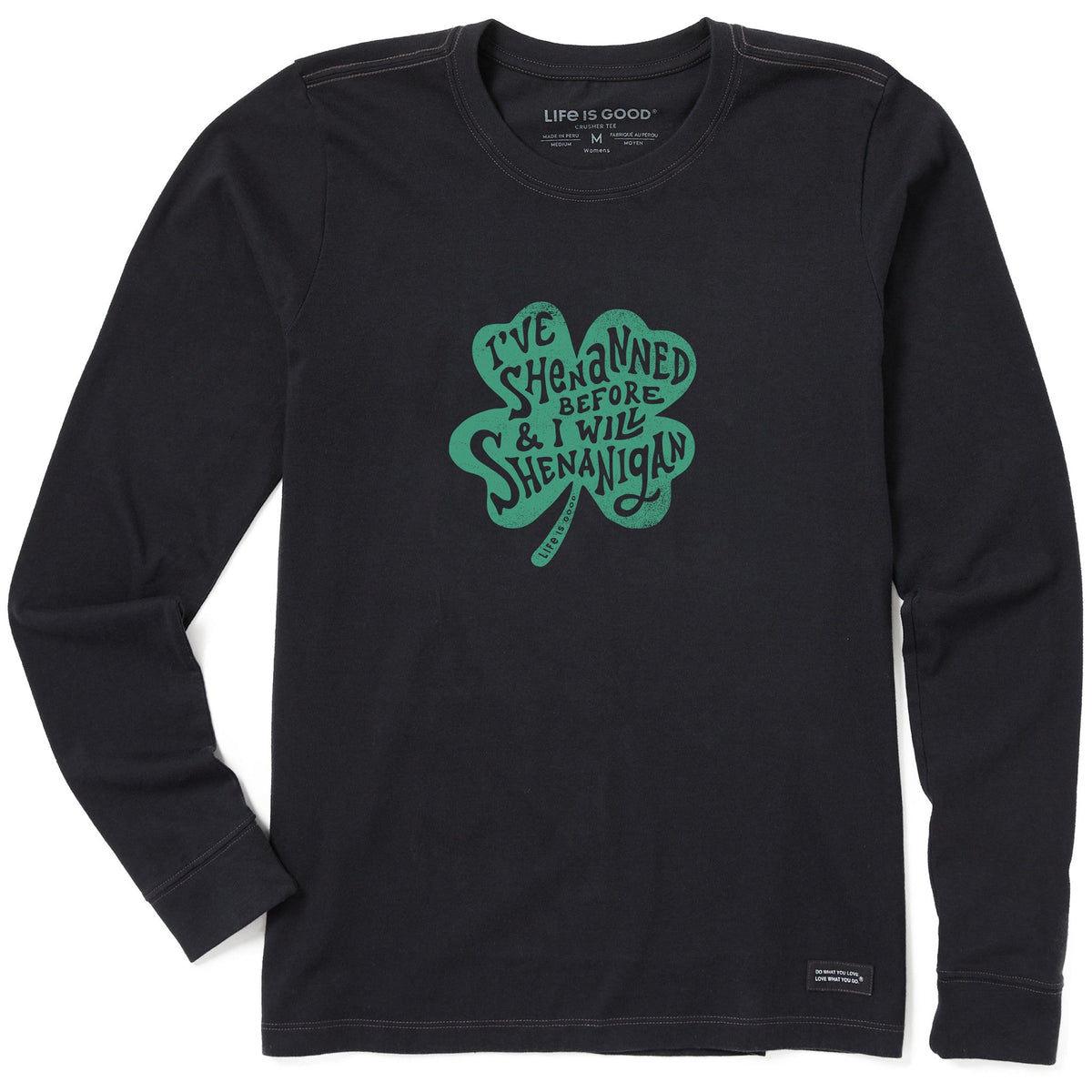 Women's I Will Shenanigan Long Sleeve Crusher Tee