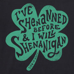 Women's I Will Shenanigan Short Sleeve Crusher Tee