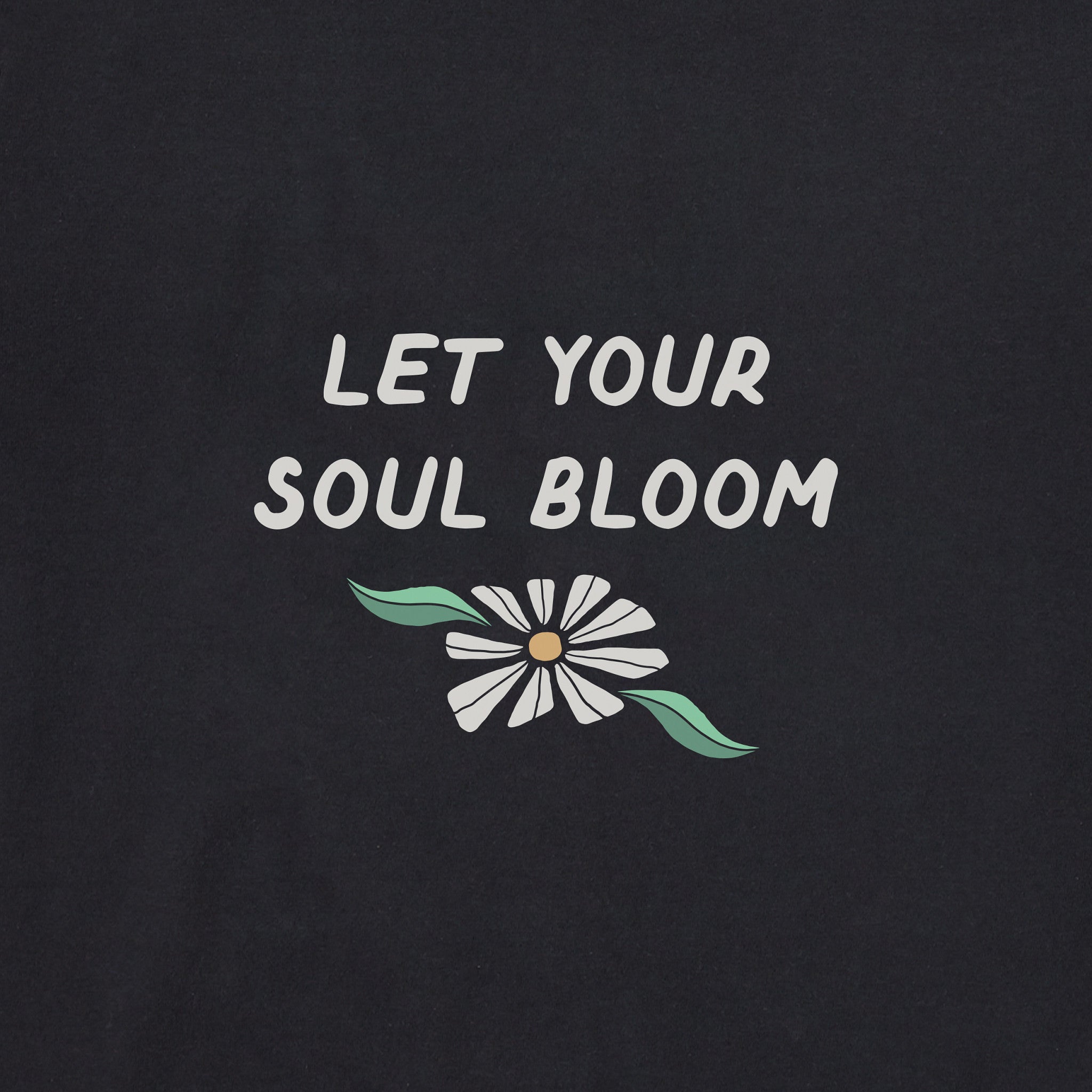 Women's Let Your Soul Bloom Daisies Long Sleeve Crusher Tee